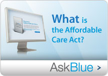 Ask blue affordable care act